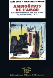 Ambigüitats De L'Amor. Antropologia De La Vida Quotidiana, 2.2