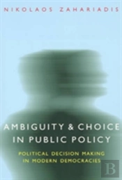 Ambiguity And Choice In Public Policy