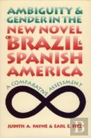 Ambiguity And Gender In The New Novel Of Brazil And Spanish America