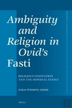 Bertrand.pt - Ambiguity And Religion In Ovid'S Fasti
