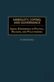 Ambiguity, Coping, And Governance