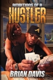 Ambitions Of A Hustler
