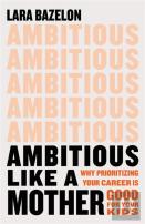 Ambitious Like A Mother
