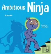 Ambitious Ninja