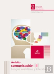 Ámbito De Comunicación Ii Lengua Castellana Y Literatura. Educación Secundaria Para Adultos
