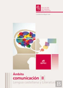 Bertrand.pt - Ámbito De Comunicación Ii Lengua Castellana Y Literatura. Educación Secundaria Para Adultos