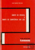 Âmbito de Eficácia e Âmbito de Competência das Leis