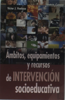 Bertrand.pt - Ámbitos, Equipamientos Y Recursos De Intervención Socioeducativa