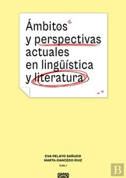 Bertrand.pt - Ambitos Y Perspectivas Actuales En Linguistica Y Literatura