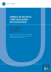 Àmbits De Recerca I Metodologies En Sociologia