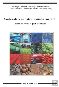 Bertrand.pt - Ambivalences Patrimoniales Au Sud ; Mises En Scène Et Jeux D'Acteurs