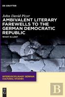 Ambivalent Literary Farewells To The German Democratic Republic