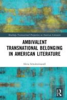 Ambivalent Transnational Belonging In American Literature