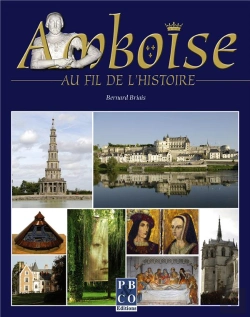 Bertrand.pt - Amboise Au Fil De L'Histoire