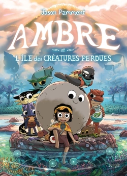 Bertrand.pt - Ambre Et L'Île Des Créatures Perdues