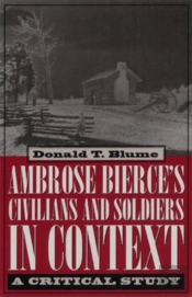 Ambrose Bierce'S ''Civilians And Soldiers'' In Context