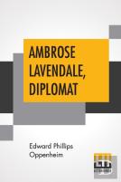 Ambrose Lavendale, Diplomat