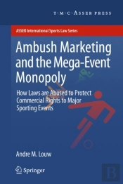 Ambush Marketing & The Mega-Event Monopoly