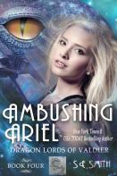 Ambushing Ariel (Dragon Lords Of Valdier