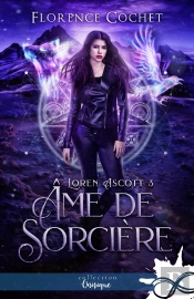 Âme De Sorcière : Loren Ascott, T3