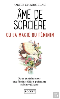 Bertrand.pt - Âme De Sorcière Ou La Magie Du Féminin