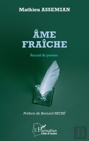 Âme Fraiche : Recueil De Poèmes