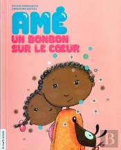 Amé, Un Bonbon Sur Le Coeur