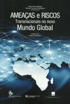 Ameaças e Riscos Transnacionais no Novo Mundo Global