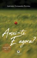 Amei-te. E Agora?
