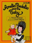 Amelia Bedelia And The Baby