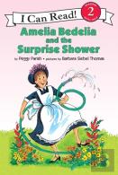 Amelia Bedelia And The Surprise Shower