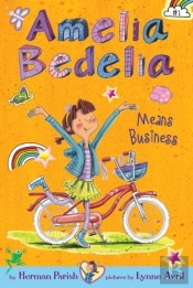 Amelia Bedelia Chapter Book #1: Amelia Bedelia Means Business