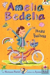 Amelia Bedelia Chapter Book #1: Amelia Bedelia Means Business