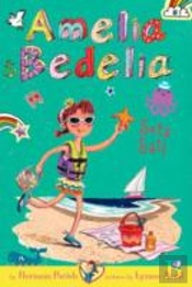 Amelia Bedelia Chapter Book #7: Amelia Bedelia Sets Sail