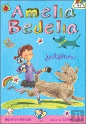 Amelia Bedelia Dechainee ! T2