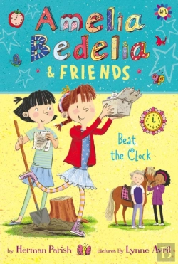 Bertrand.pt - Amelia Bedelia & Friends #1: Amelia Bedelia & Friends Beat The Clock