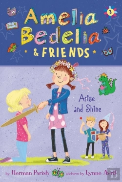 Bertrand.pt - Amelia Bedelia & Friends #3: Amelia Bedelia & Friends Arise And Shine