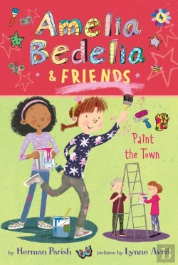 Bertrand.pt - Amelia Bedelia & Friends #4: Amelia Bedelia & Friends Paint The Town