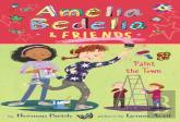 Amelia Bedelia & Friends #4: Amelia Bedelia & Friends Paint The Town