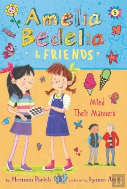 Bertrand.pt - Amelia Bedelia & Friends #5: Amelia Bedelia & Friends Mind Their Manners