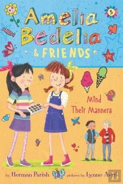 Bertrand.pt - Amelia Bedelia & Friends #5: Amelia Bedelia & Friends Mind Their Manners