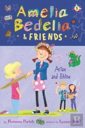 Amelia Bedelia & Friends Arise And Shine