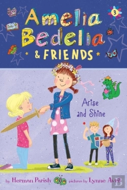 Bertrand.pt - Amelia Bedelia & Friends Arise And Shine