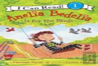 Amelia Bedelia Is For The Birds