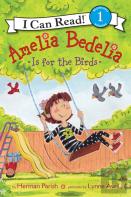 Amelia Bedelia Is For The Birds