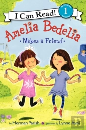 Amelia Bedelia Makes A Friend
