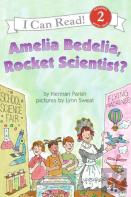 Amelia Bedelia, Rocket Scientist?
