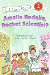 Amelia Bedelia, Rocket Scientist?