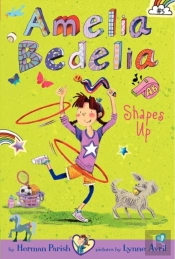 Amelia Bedelia Shapes Up
