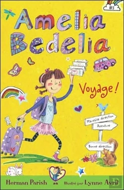 Bertrand.pt - Amelia Bedelia - T3 : Voyage !